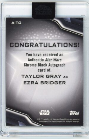 2022 Topps Chrome Star Wars Black Taylor Gray as Ezra Bridger Auto #A-TG