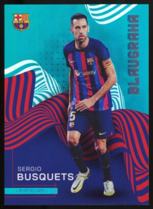 2023 Topps Barcelona Official Team Set Sergio Busquets #37 BLAUGRANA /175