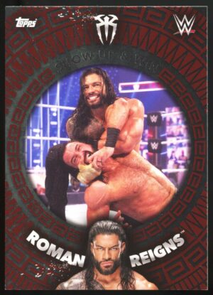 2021 Topps WWE Superstars Show Up & Win Roman Reigns #222